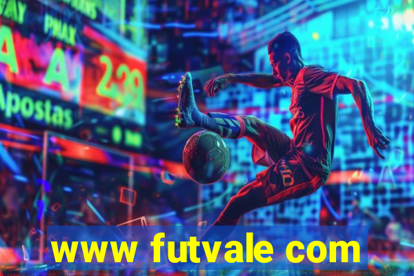 www futvale com