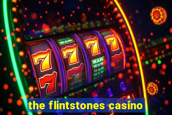 the flintstones casino