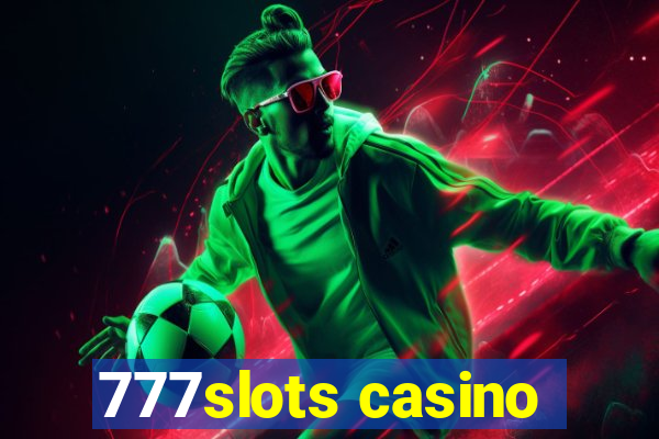 777slots casino