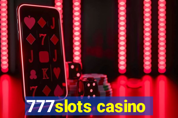 777slots casino