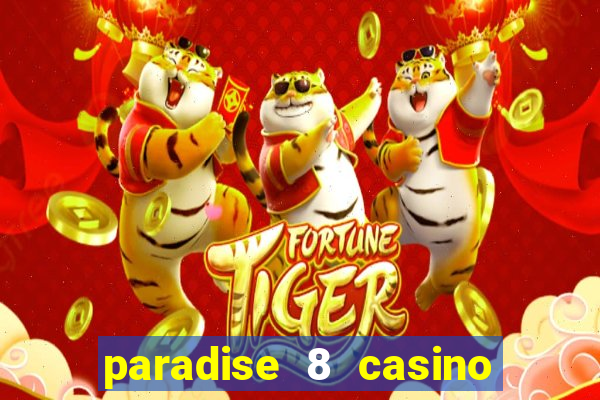 paradise 8 casino bonus codes