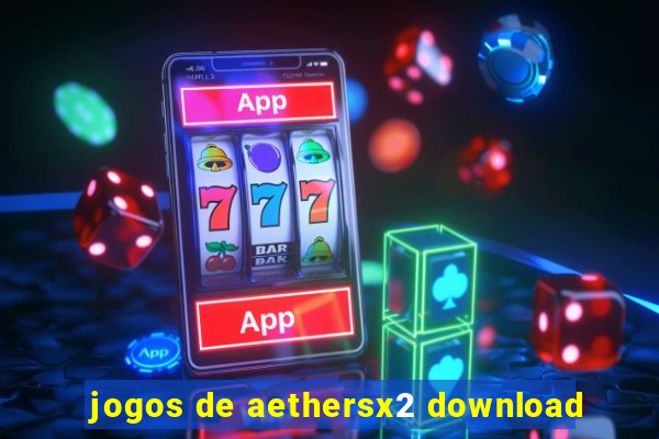 jogos de aethersx2 download