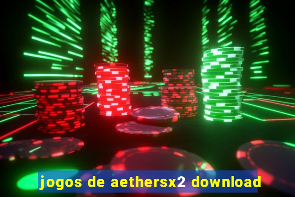 jogos de aethersx2 download