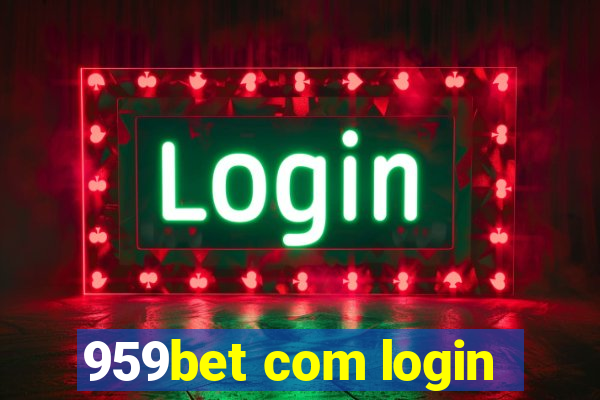 959bet com login