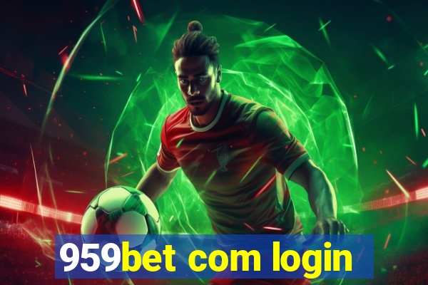 959bet com login