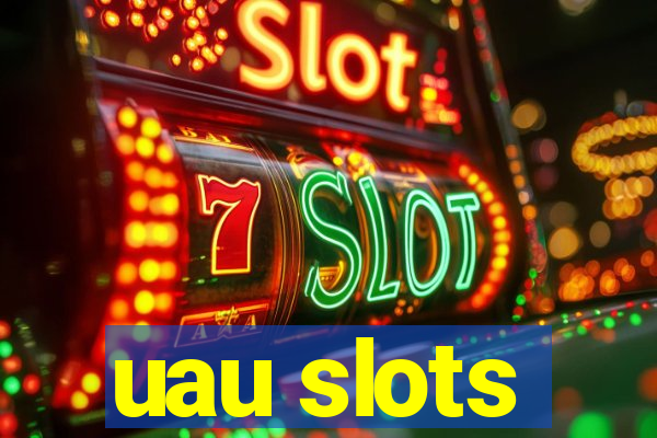 uau slots