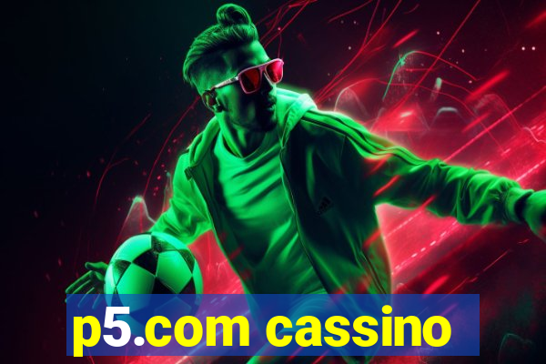 p5.com cassino