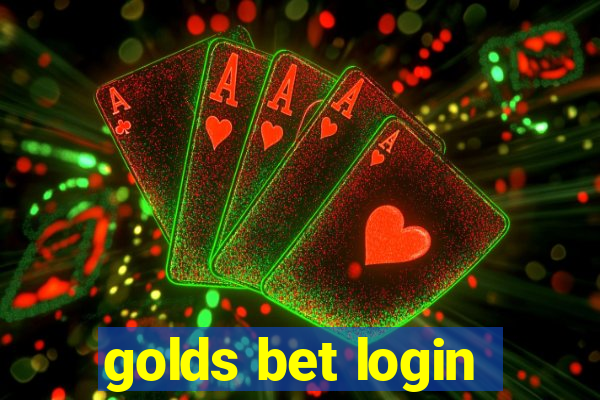 golds bet login