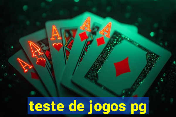 teste de jogos pg