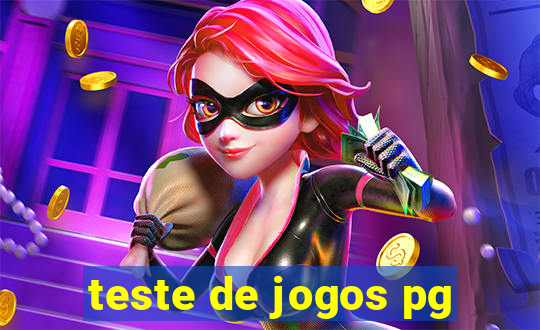 teste de jogos pg