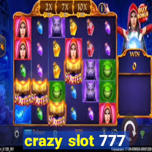 crazy slot 777