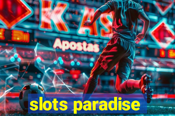 slots paradise