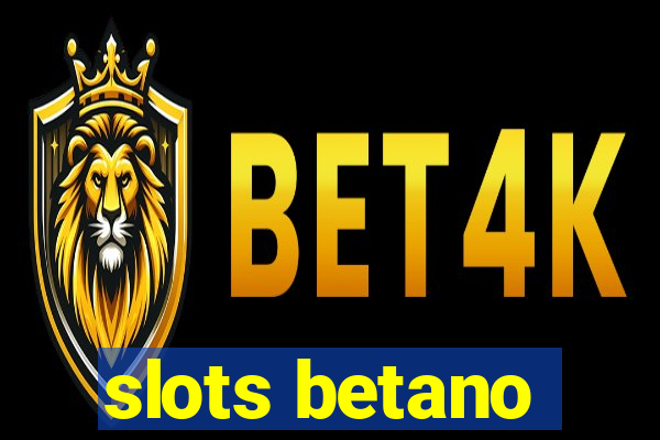 slots betano