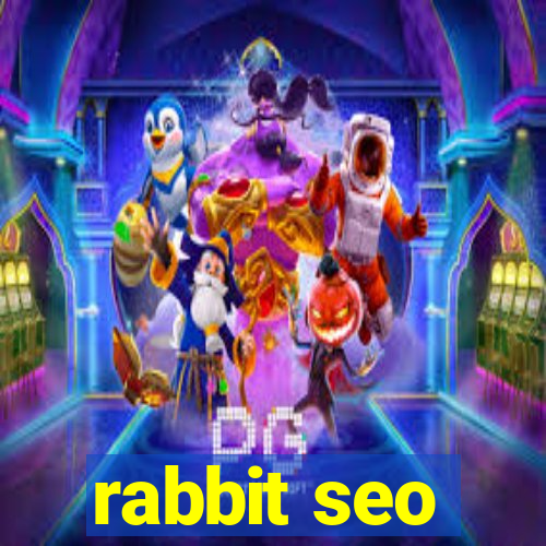 rabbit seo