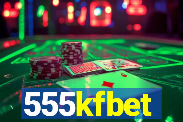 555kfbet