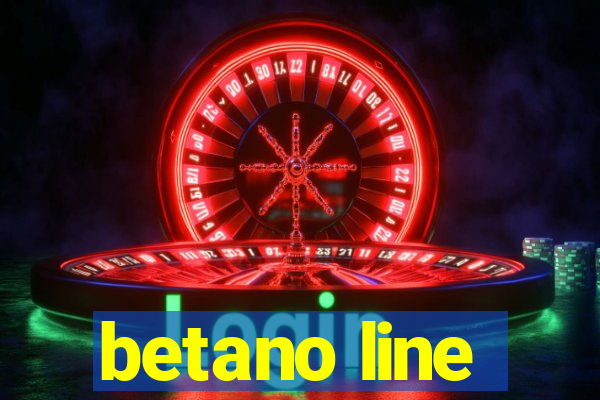 betano line