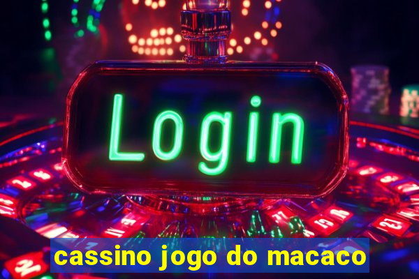 cassino jogo do macaco