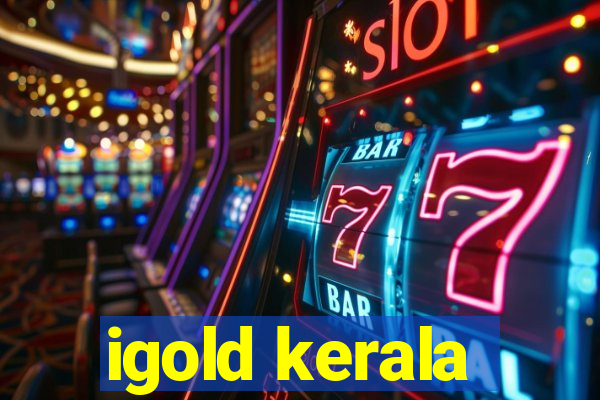 igold kerala