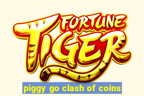 piggy go clash of coins