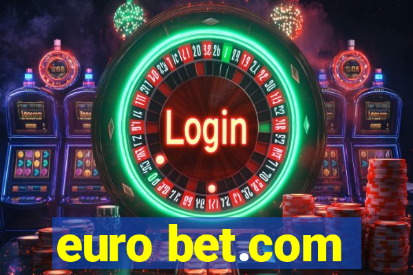 euro bet.com