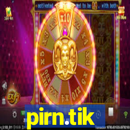 pirn.tik