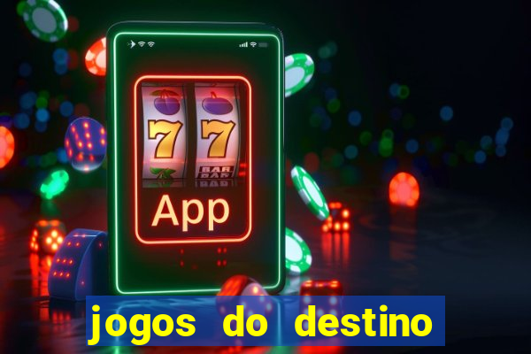 jogos do destino assistir online