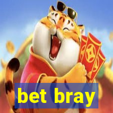 bet bray