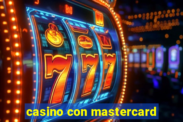 casino con mastercard