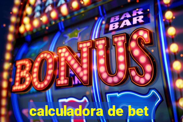 calculadora de bet