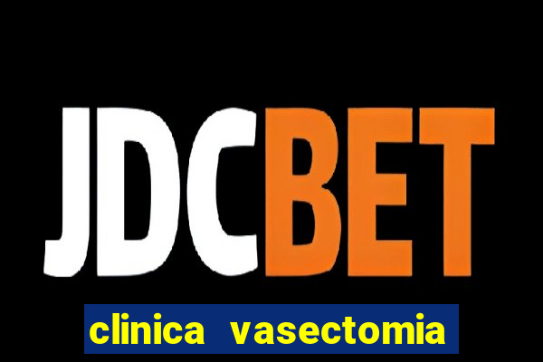 clinica vasectomia porto alegre