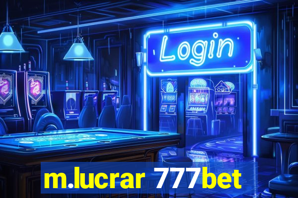 m.lucrar 777bet