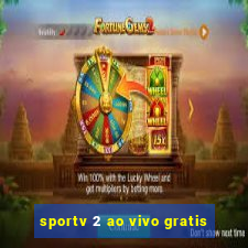 sportv 2 ao vivo gratis