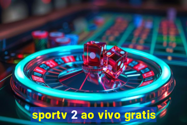 sportv 2 ao vivo gratis