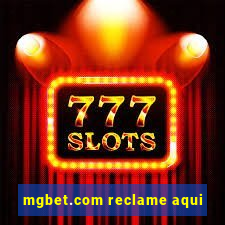 mgbet.com reclame aqui