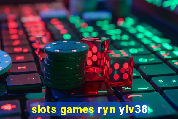 slots games гyn уlv38