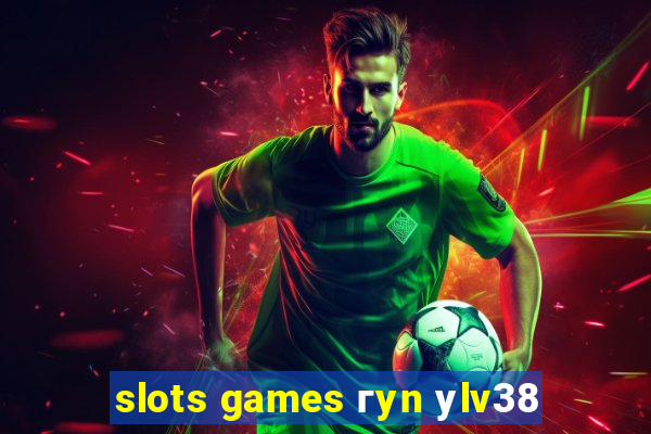 slots games гyn уlv38