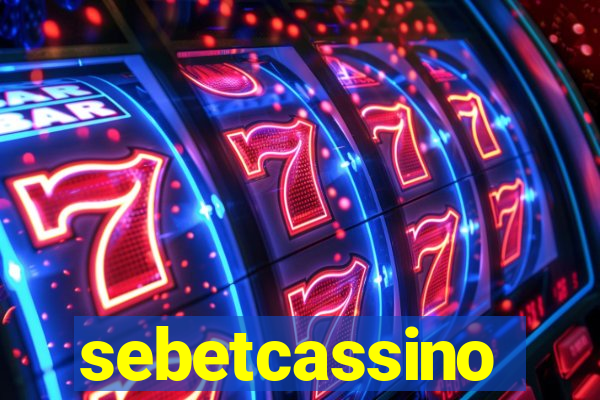 sebetcassino