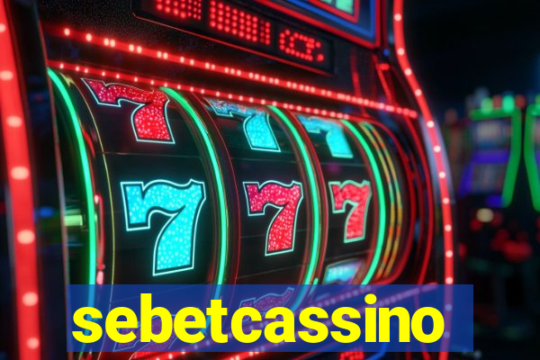 sebetcassino