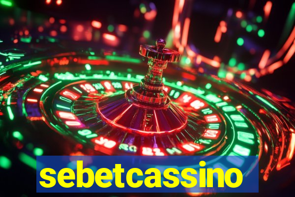 sebetcassino