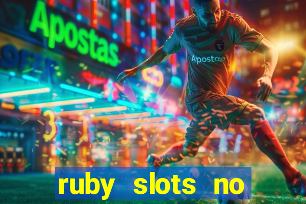 ruby slots no deposit bonus