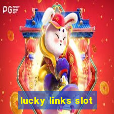 lucky links slot