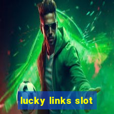 lucky links slot