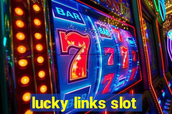 lucky links slot