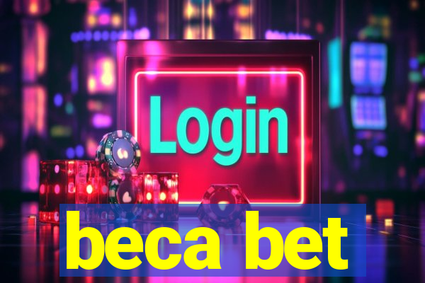 beca bet