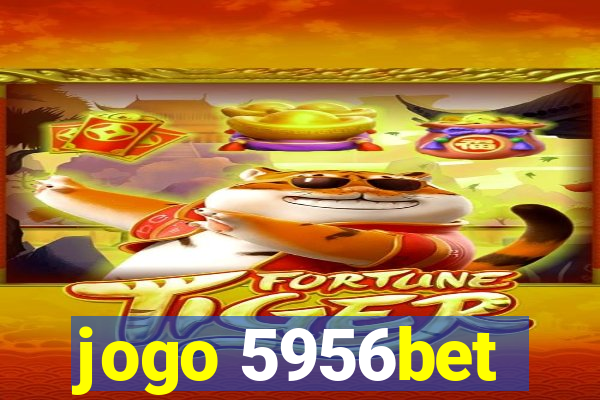 jogo 5956bet