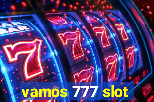 vamos 777 slot