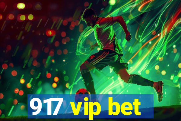 917 vip bet