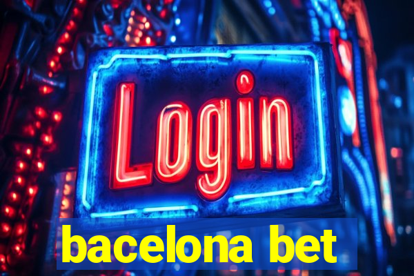 bacelona bet