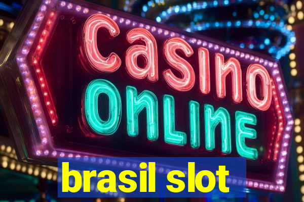 brasil slot