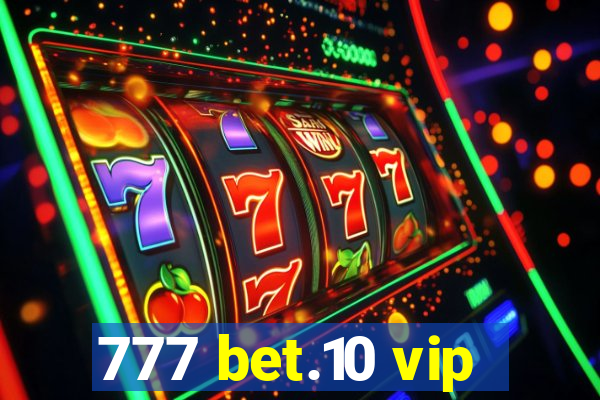 777 bet.10 vip